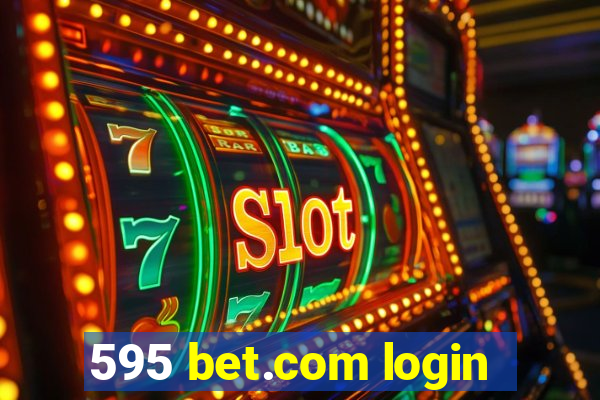 595 bet.com login